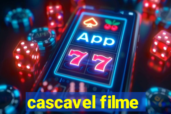 cascavel filme